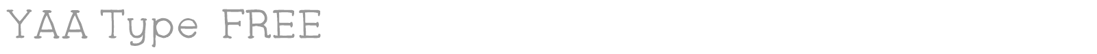 YAA Type FREE font preview